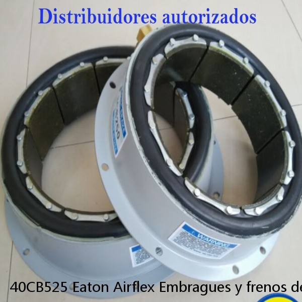 40CB525 Eaton Airflex Embragues y frenos de conexión múltiple