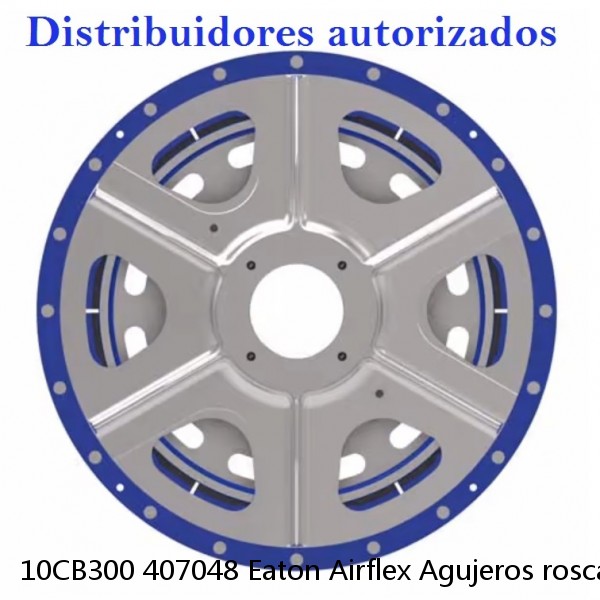 10CB300 407048 Eaton Airflex Agujeros roscados Embragues y frenos