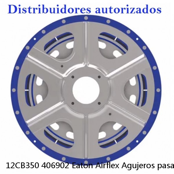 12CB350 406902 Eaton Airflex Agujeros pasantes Embragues y frenos