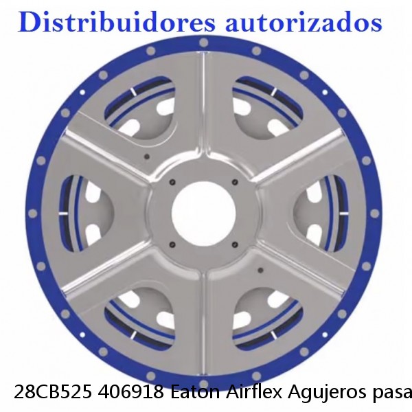 28CB525 406918 Eaton Airflex Agujeros pasantes Embragues y frenos