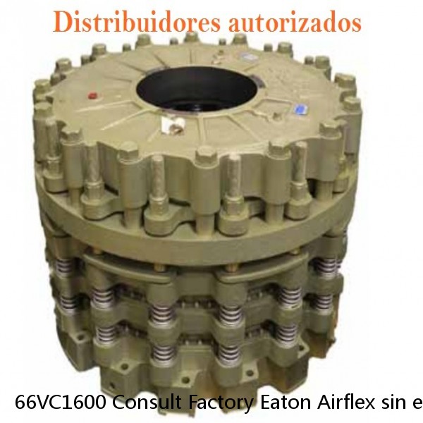 66VC1600 Consult Factory Eaton Airflex sin embragues y frenos de bloqueo axial